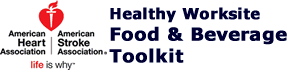Healthy Worksite Food and Beverage Toolkit